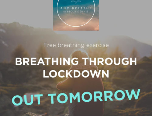 Breathing Through Lockdown